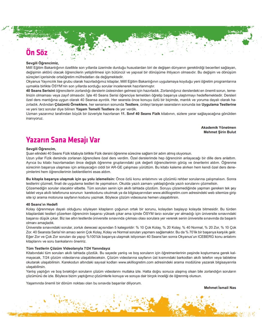 40
seans

FİZİK

11.萬
SINIF

Stratejik Konu Özetli
Çözümlü Örnekler
Testler
Yaşam Temelli Testler
Yazılı Soruları
Soru Çözüm Videolu
Soru Sa