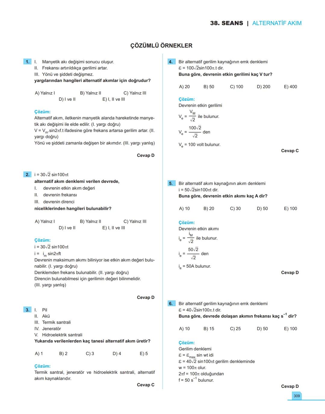 40
seans

FİZİK

11.萬
SINIF

Stratejik Konu Özetli
Çözümlü Örnekler
Testler
Yaşam Temelli Testler
Yazılı Soruları
Soru Çözüm Videolu
Soru Sa
