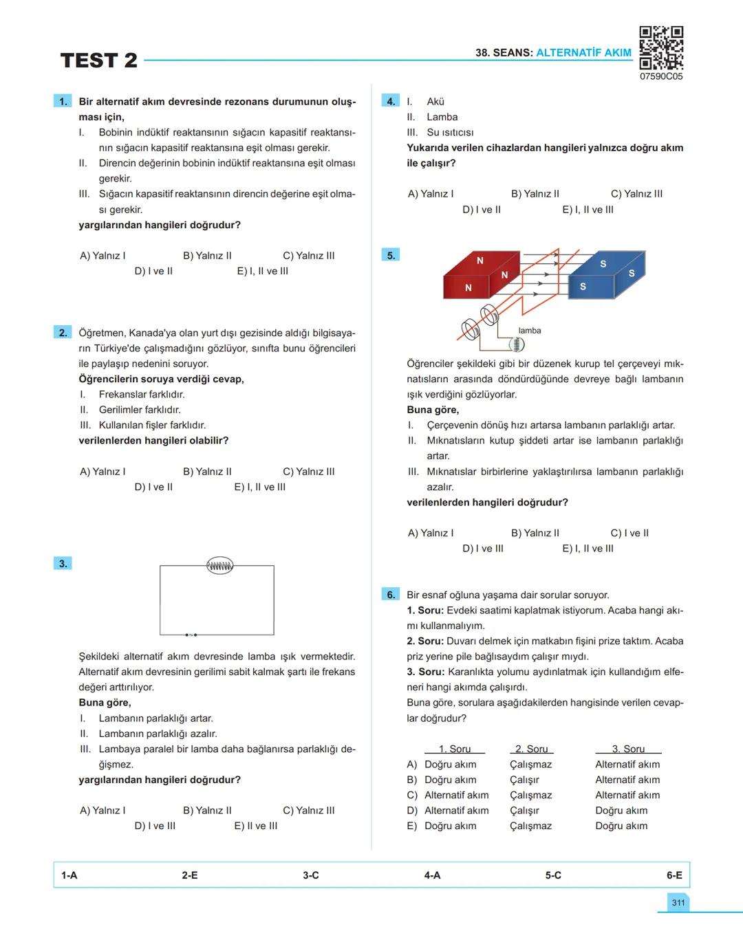 40
seans

FİZİK

11.萬
SINIF

Stratejik Konu Özetli
Çözümlü Örnekler
Testler
Yaşam Temelli Testler
Yazılı Soruları
Soru Çözüm Videolu
Soru Sa