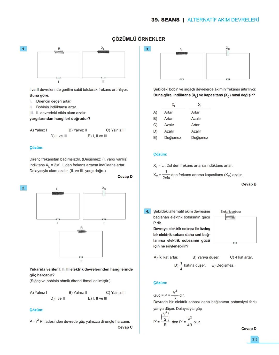 40
seans

FİZİK

11.萬
SINIF

Stratejik Konu Özetli
Çözümlü Örnekler
Testler
Yaşam Temelli Testler
Yazılı Soruları
Soru Çözüm Videolu
Soru Sa