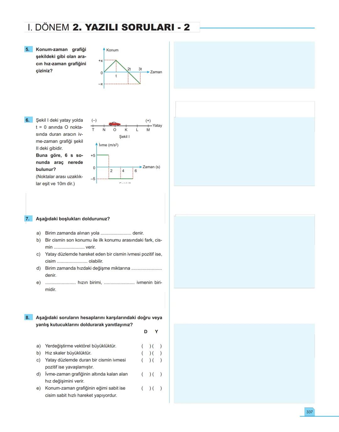 40
seans

FİZİK

11.萬
SINIF

Stratejik Konu Özetli
Çözümlü Örnekler
Testler
Yaşam Temelli Testler
Yazılı Soruları
Soru Çözüm Videolu
Soru Sa