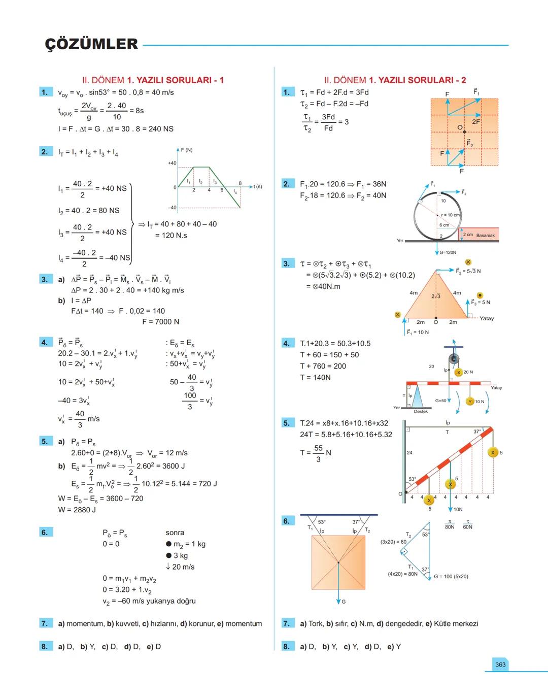40
seans

FİZİK

11.萬
SINIF

Stratejik Konu Özetli
Çözümlü Örnekler
Testler
Yaşam Temelli Testler
Yazılı Soruları
Soru Çözüm Videolu
Soru Sa