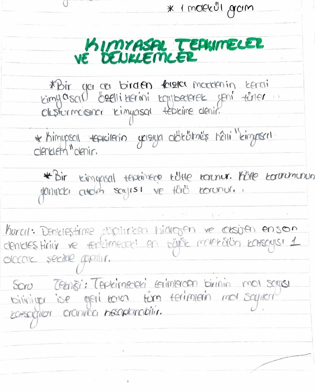 * 1 molekül
gram
KIMYASAL TEPRIMELER
VE DENKLEMLER
*Bir ya da birden fazla madden in kenai
kimyasal brelli verini kaybederek yeni türler
Ouş