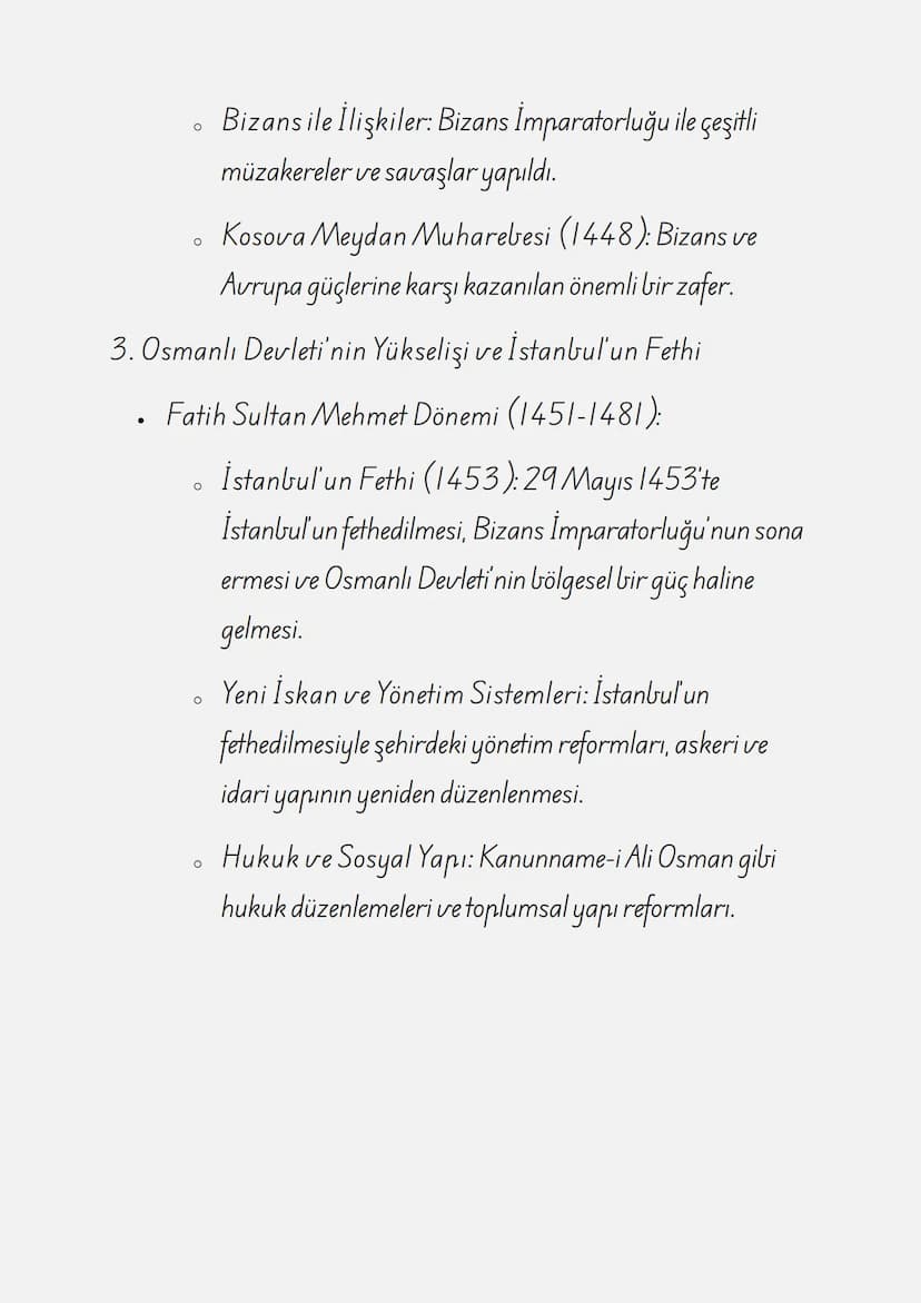 ÇALIŞMA KAĞIDI: BEYLİKTEN
DEVLETE OSMANLI SİYASETİ
(1300-1453)
1. Osmanlı Beyliği'nin Kuruluşu ve Erken Dönem
• Kuruluş: Osmanlı Beyliği, 12