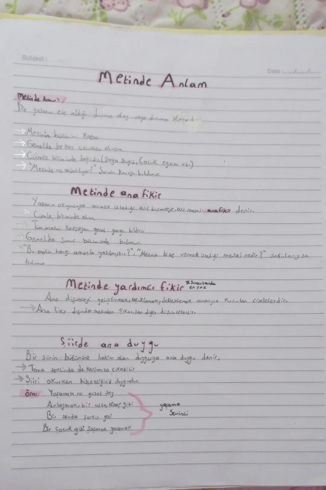 Subject:
Date
Metinde Anlam
Metinde konu
B
yazarın ele aldığe disince day veya durimo Rivadent
→ Metinin bikiniai Kapar
→→Genelde bir kas sa