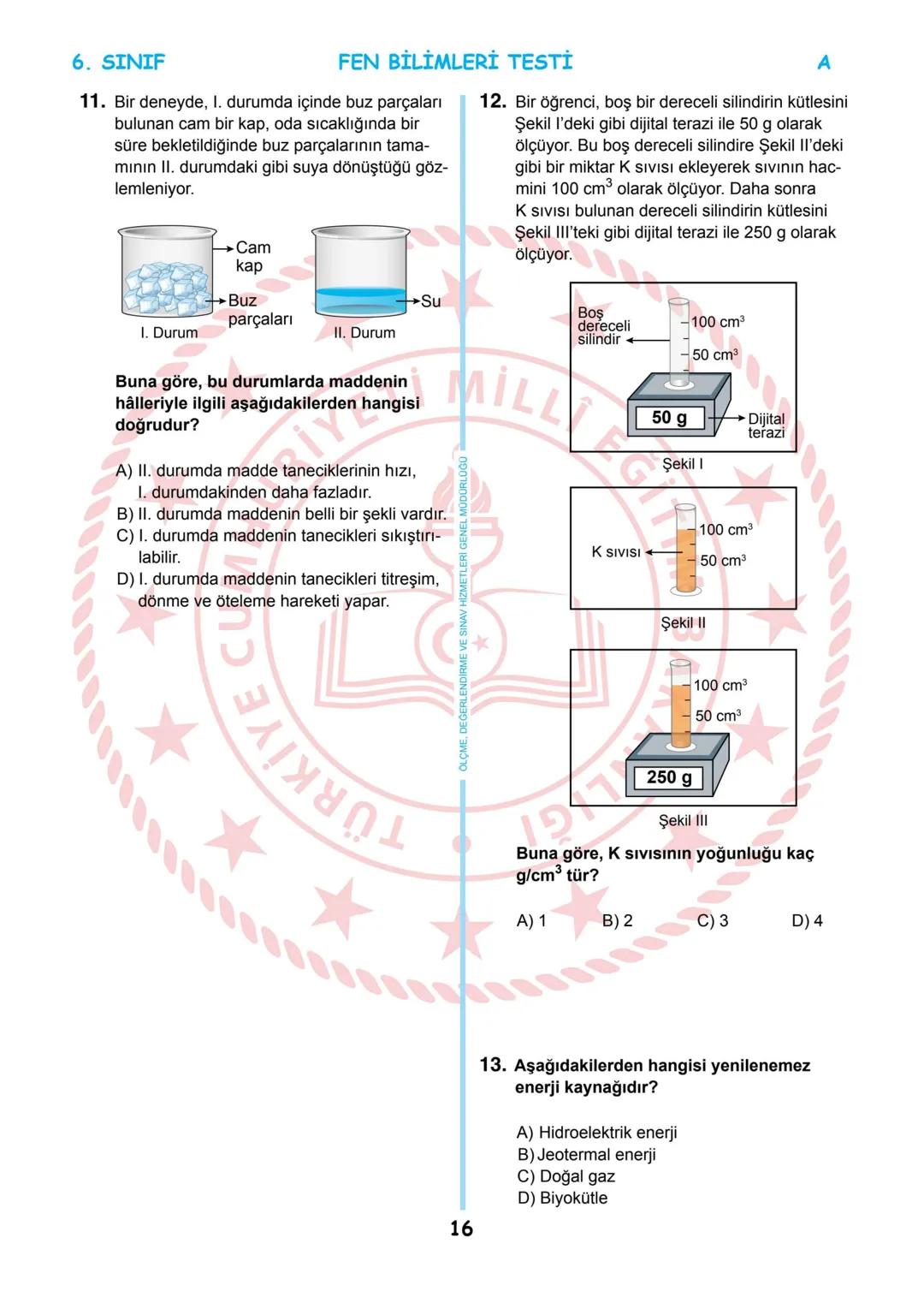 --- OCR Start ---
**
*
*
T.C.
MİLLÎ EĞİTİM BAKANLIĞI
ÖLÇME, DEĞERLENDİRME VE SINAV
HİZMETLERİ GENEL MÜDÜRLÜĞÜ
İLKÖĞRETİM VE ORTAÖĞRETİM
KURU