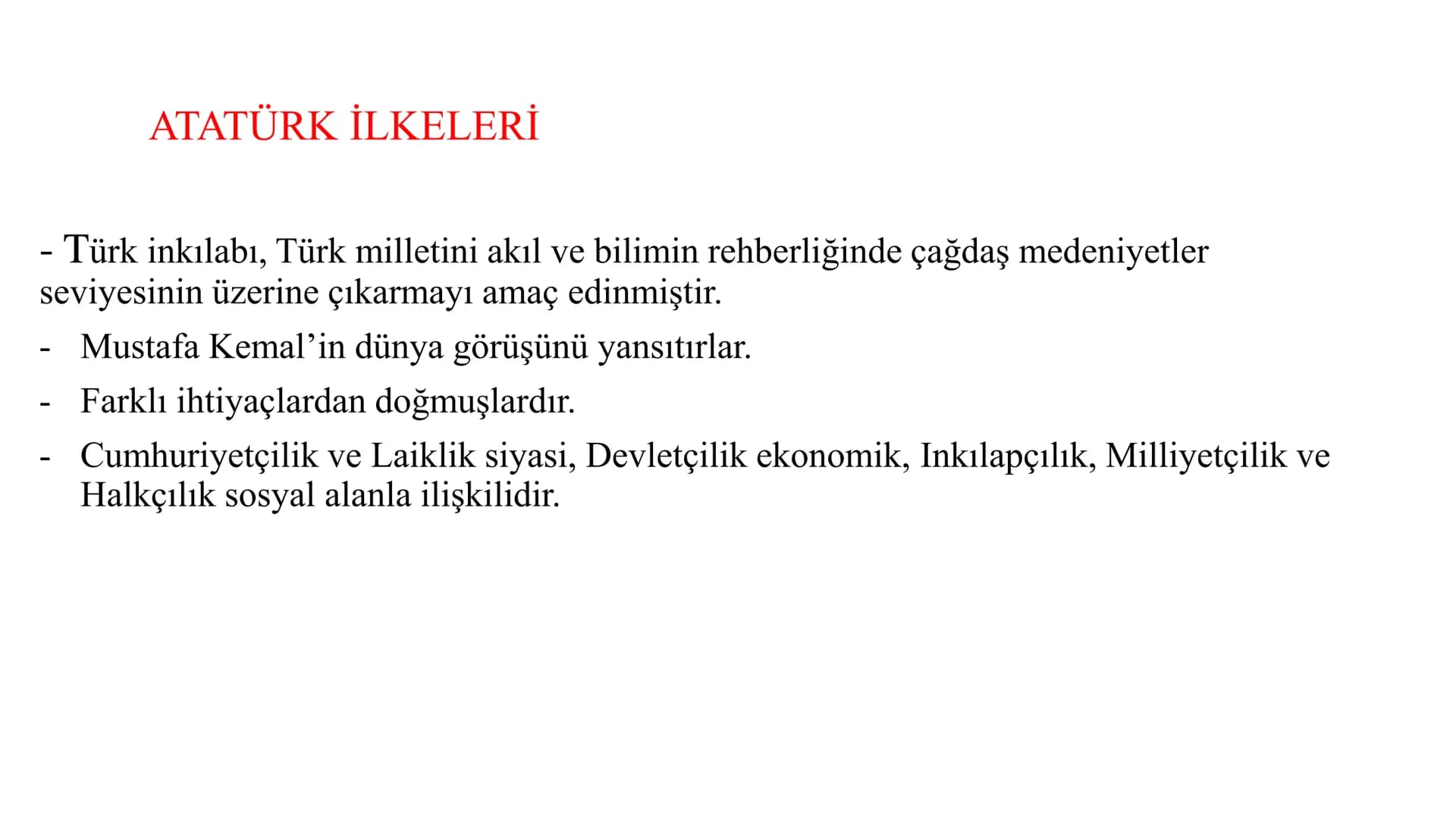 3. ÜNİTE
ATÜTÜRKÇÜLÜK VE TÜRK İNKILABI ATATÜRK İLKELERİ
- Türk inkılabı, Türk milletini akıl ve bilimin rehberliğinde çağdaş medeniyetler
se