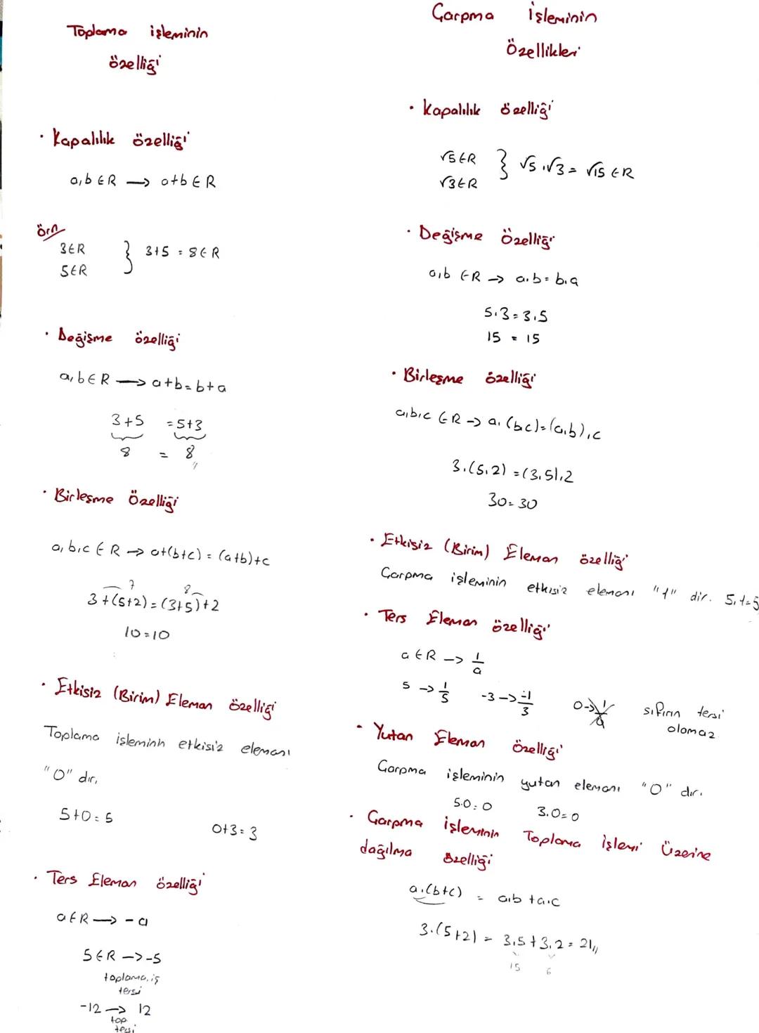 Toplama işleminin
özelliği
• Kapalılık özelliği
Örn
a, bER atbER
3ER
3+5 = 8ER
SER
'
Değişme
özelliği
abER a+b=b+a
3+5
=5+3
Çarpma
İşleminin