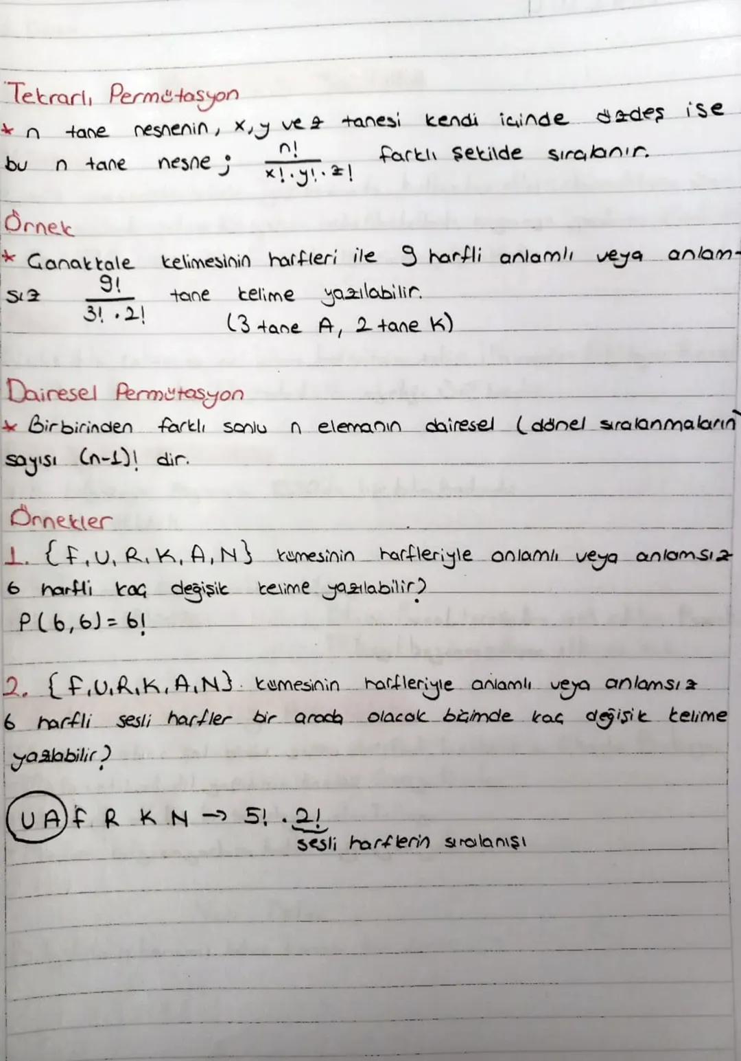 PERMUTASYON
Sayma metodları
* Birbirinden bağımsız - tane işten
1. is
Is yoldan
2. is n₂ yoldan
6. is n yoldan gerçekleştirilebiliyorsa,
+ B