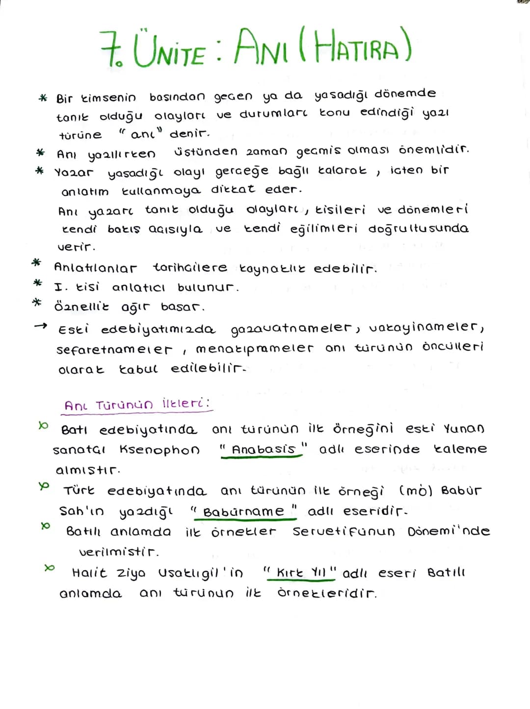 7. UNITE: ANI (HATIRA)
* Bir kimsenin
basından geçen ya da yasadığı dönemde
tanık olduğu olayları ve durumları konu edindiği yazı
türüne "an