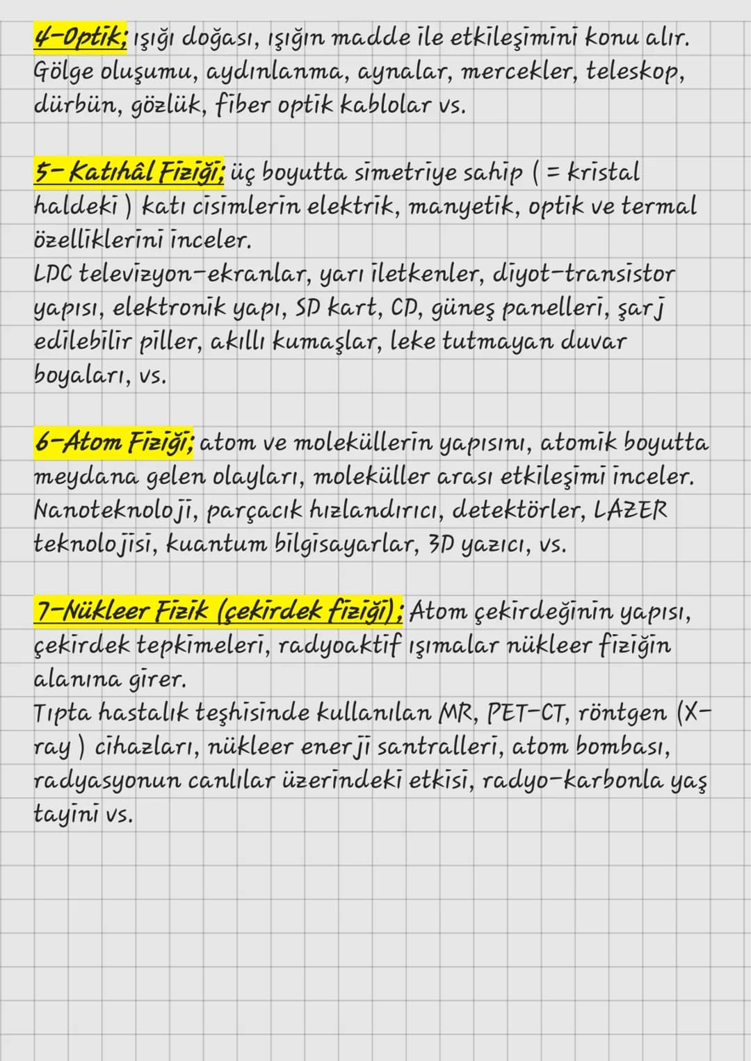 Fizik Bilimine Giriş
Fizik; uzay, madde, enerji, madde ve enerji arasındaki
ilişkiyi inceleyen gözlem ve deneye dayalı bir bilim dalıdır.
Fi