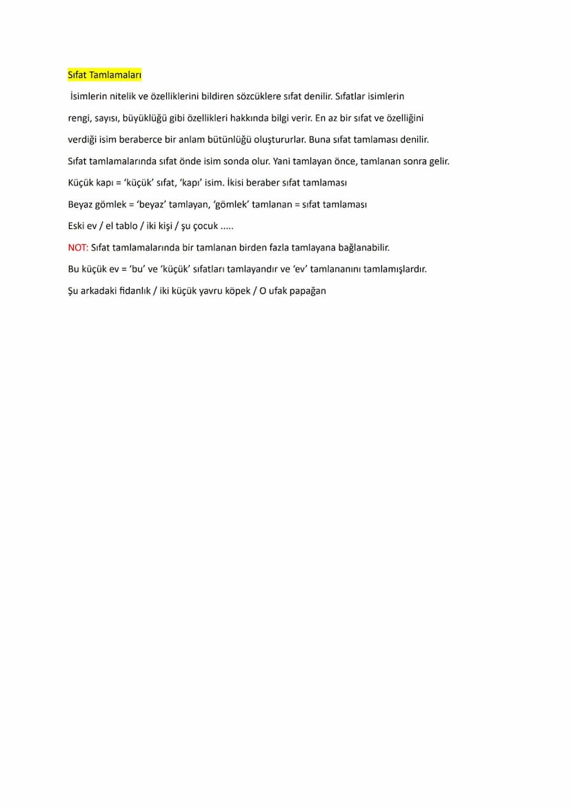 Sıfat
Varlıkları daha iyi anlatabilmek için bazen daha tanıtıcı sözcükler kullanırız. Bu sözcükleri
isimlerin önüne getirerek varlıkların re