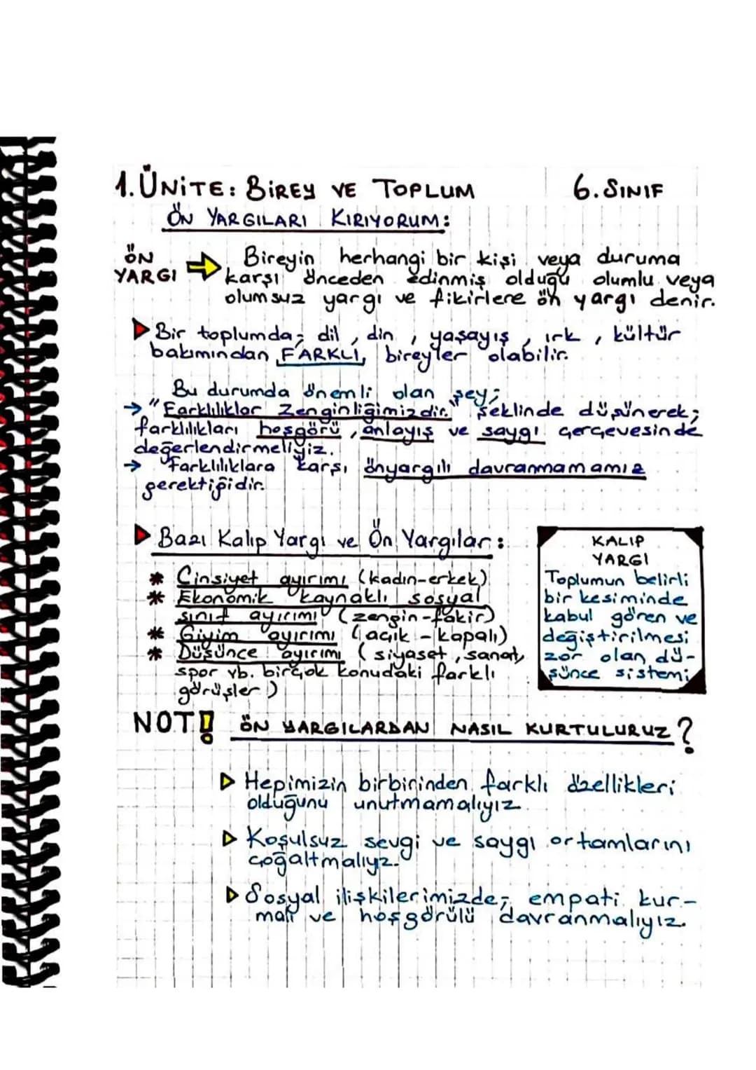 1. ÜNITE: BIREY VE TOPLUM
ON YARGILARI KIRIYORUM:
ÖN
YARGI
6.SINIF
Bireyin herhangi bir kişi veya duruma
karşı önceden edinmiş olduğu olumlu