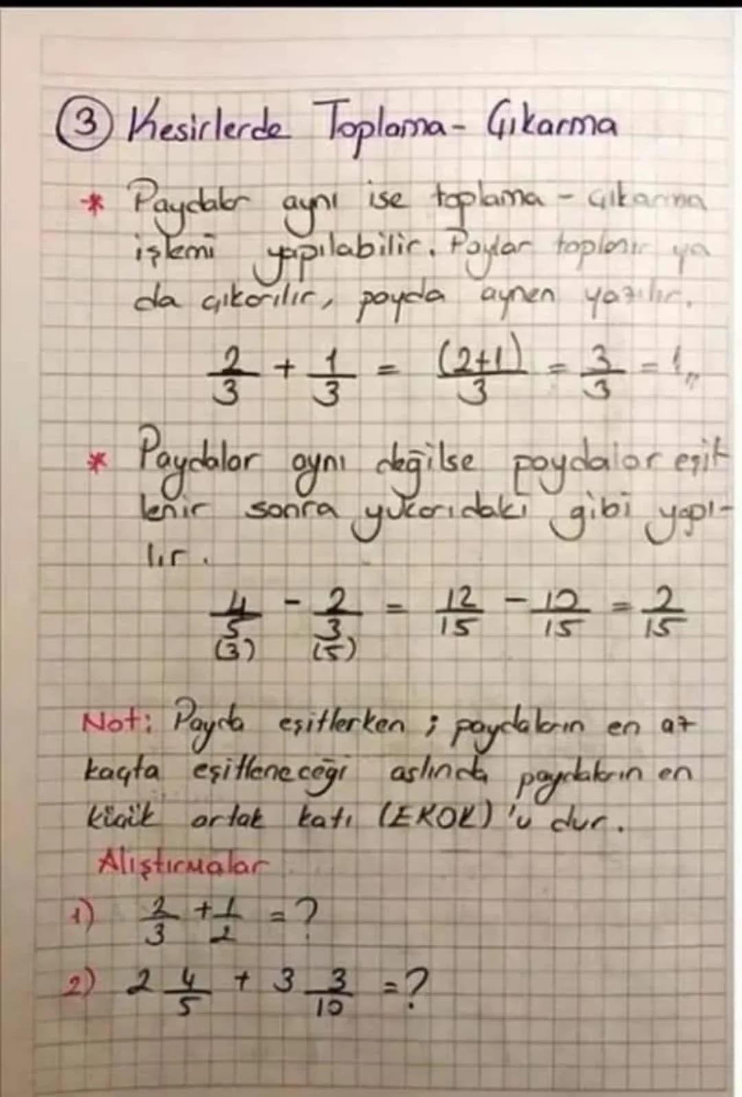 KESIRLERLE ISLEMLER
Kesirlerde Sıralama
* Paydaları aynı
olan tesirleri sıra-
larken poyi büyük olan daha blyük
für. (Payda yokmuş gibi sıra