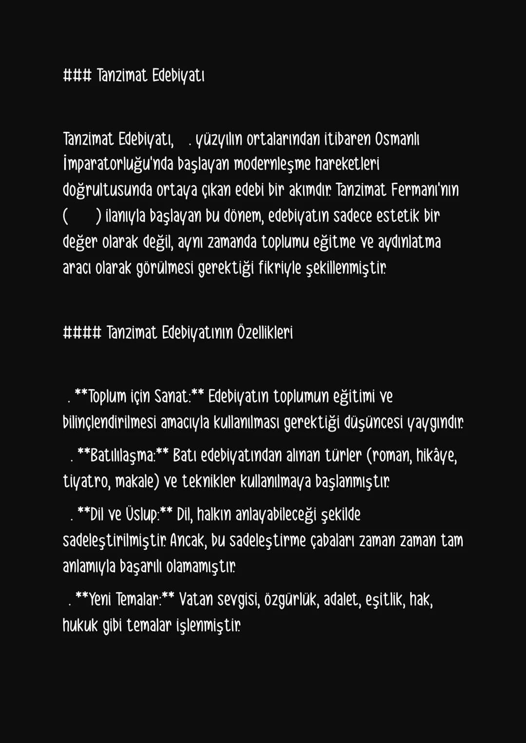 ### Tanzimat Edebiyatı
Tanzimat Edebiyatı, . yüzyılın ortalarından itibaren Osmanlı
İmparatorluğu'nda başlayan modernleşme hareketleri
doğru