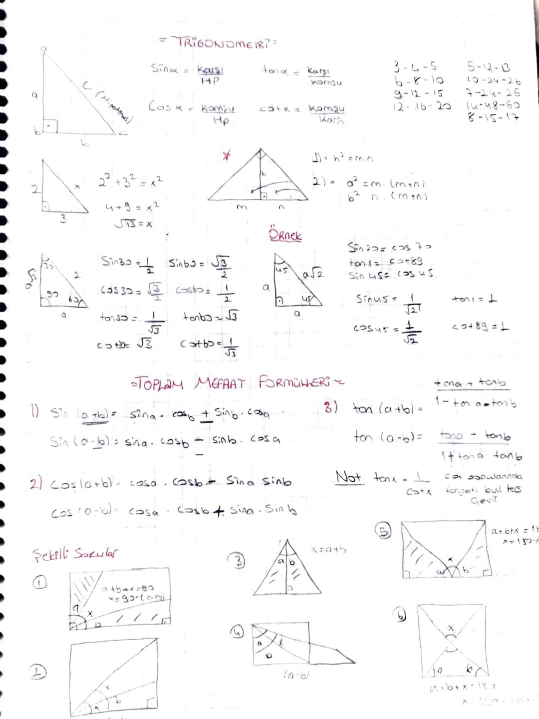 TRIGONOMETR? =

Sina = $\frac{Kars!}{HP}$ tona = $\frac{karşı}{komsu}$

Cosa = $\frac{komşu}{Hp}$ cata = $\frac{komşu}{Kara}$

(Hipotenus)

