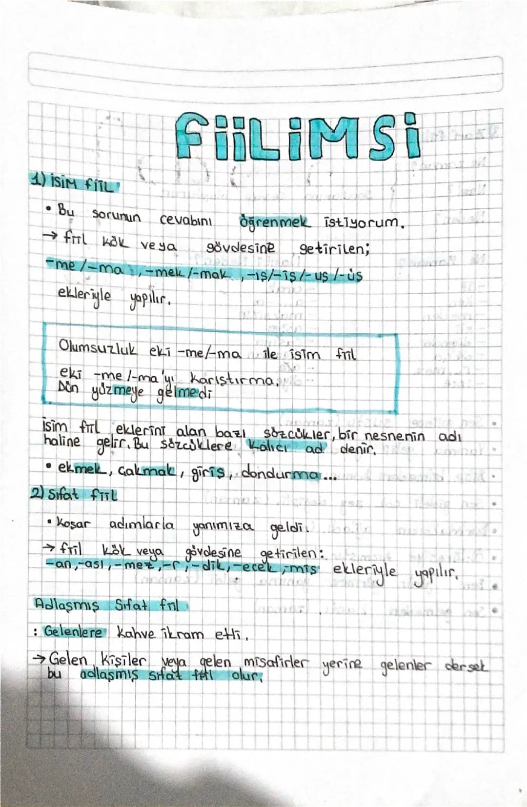 1) isim fill
fiiLiMSi
cevabını öğrenmek istiyorum.
gövdesine getirilen;
-mek-mak-is-is-us/-us
•
Bu Sorunun
→FIIL KOK veya
-me/-ma
ekleriyle 