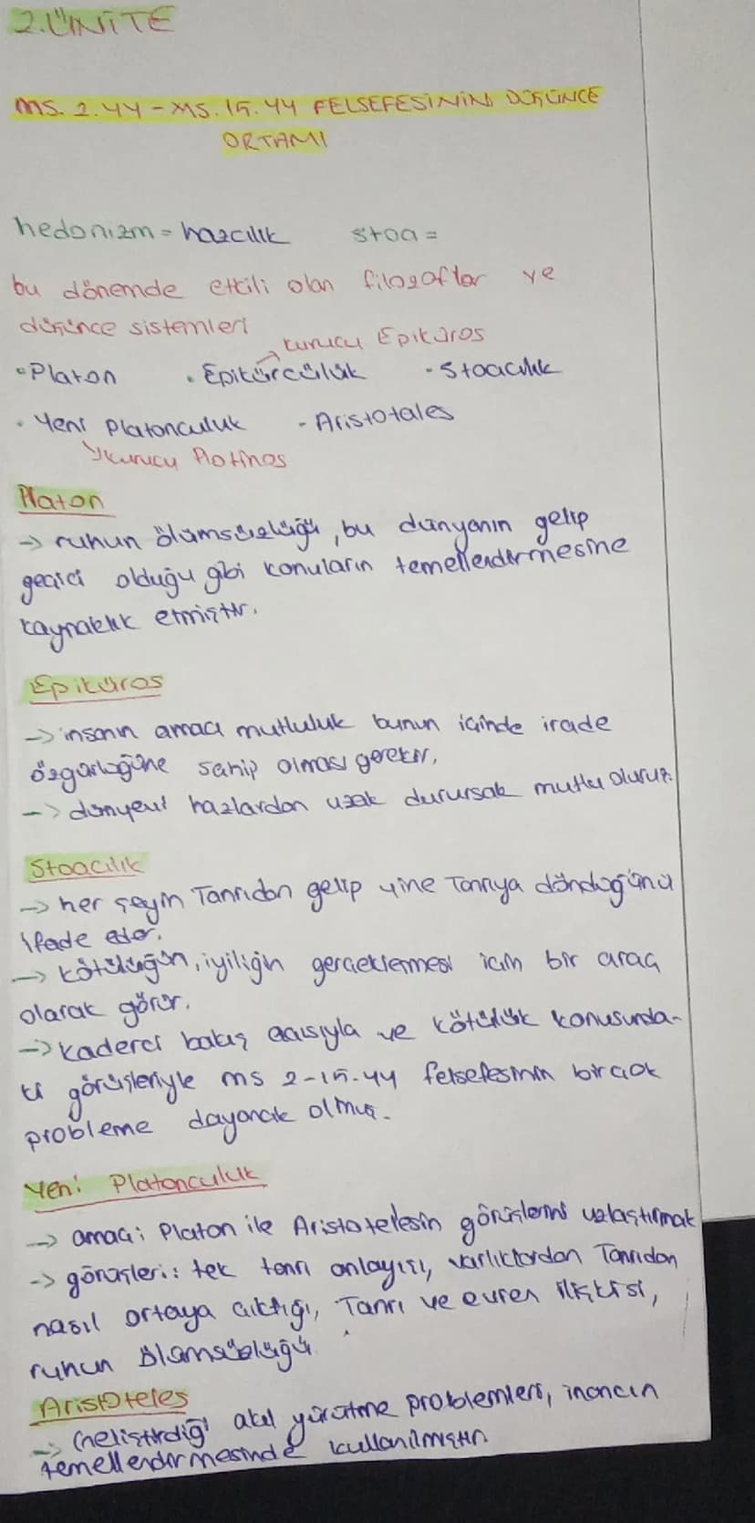 2.UNITE
Ms. 2.44-MS. 15.44 FELSEFESİNİN DORUNCE
ORTAMI
hedonizm-hazcılık
stoa =
bu dönemde etkili olan filog ofter ye
dürünce sistemleri
kur