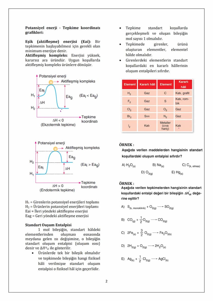 KİMYASAL TEPKİMELERDE ENERJİ
ENTALPİ: Bir maddenin yapısında
depoladığı bütün enerjilerin (titreşim,
öteleme, dönme... vb.) toplamına
kapsam