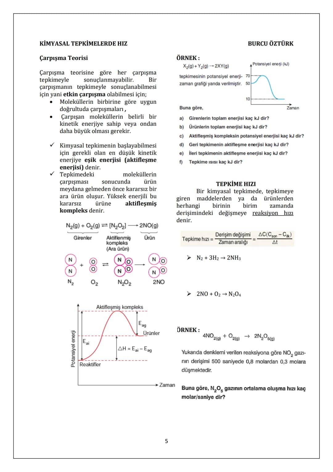 KİMYASAL TEPKİMELERDE ENERJİ
ENTALPİ: Bir maddenin yapısında
depoladığı bütün enerjilerin (titreşim,
öteleme, dönme... vb.) toplamına
kapsam