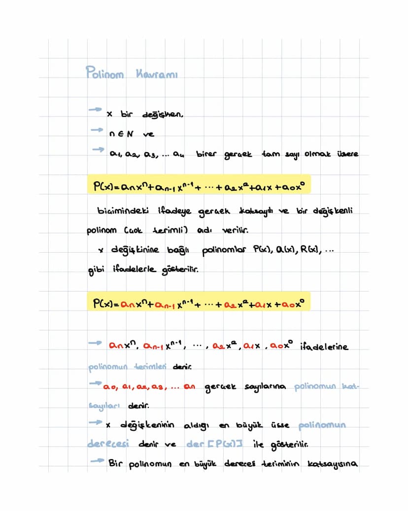 Polinom Kavramı
x bir değişken.
DEN
ve
a1, a2, a3, ... au
birer gerçek tam sayı olmak üzere
P(x)=anx tan-1 X^-1 +
'+ ··· + a2x²+aix+aox°
bia