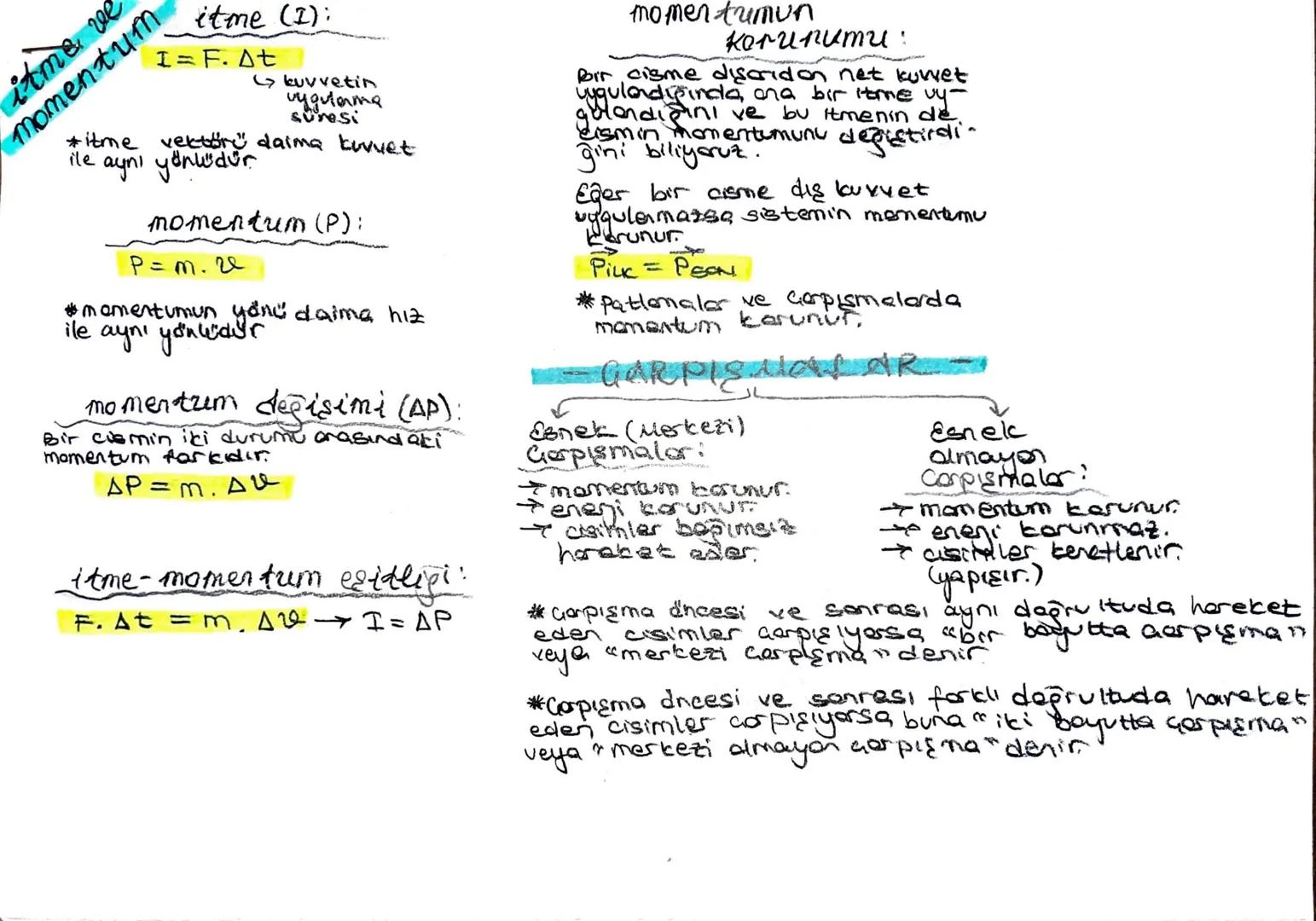 itme ve
momentum
*itme
ile
ile
itme (I);
I = F. At
kuvvetin
uygulama
Suresi
vektörü daima kuvvet
aynı yönlüdür.
momentum (P):
P= m. 2
*momen