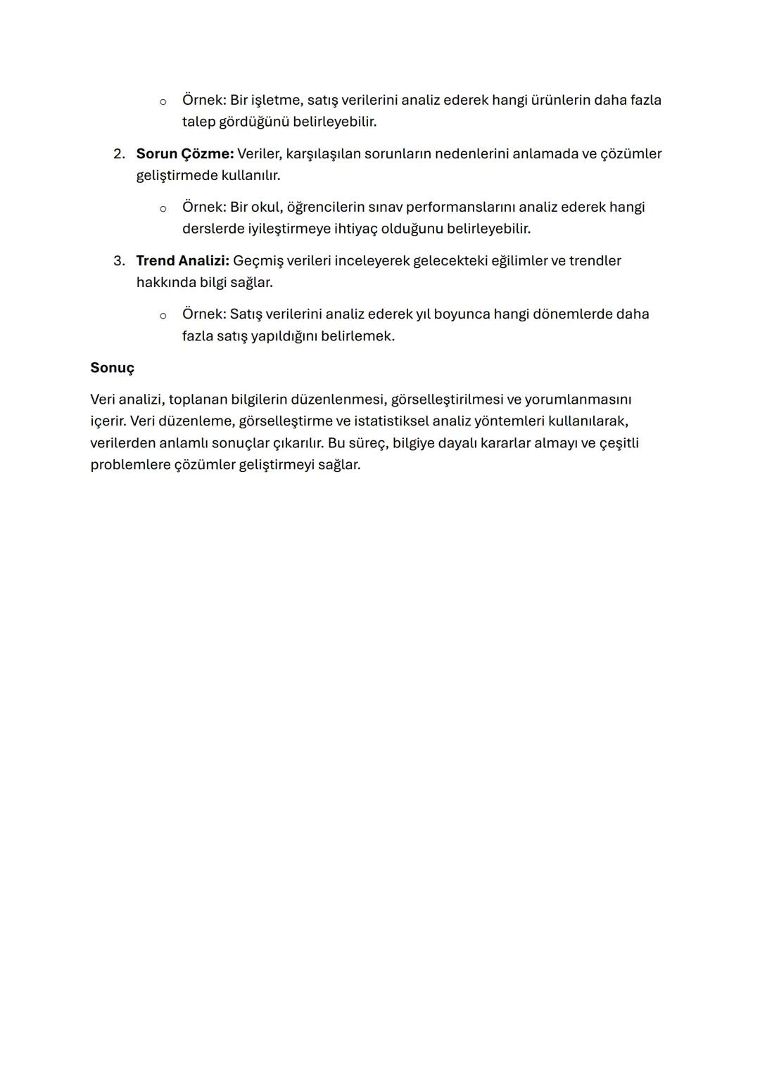 Veri Analizi
Giriş
Veri analizi, topladığımız bilgileri anlamlı hale getirmek için yapılan işlemler bütünüdür.
Bu süreç, verilerin düzenlenm