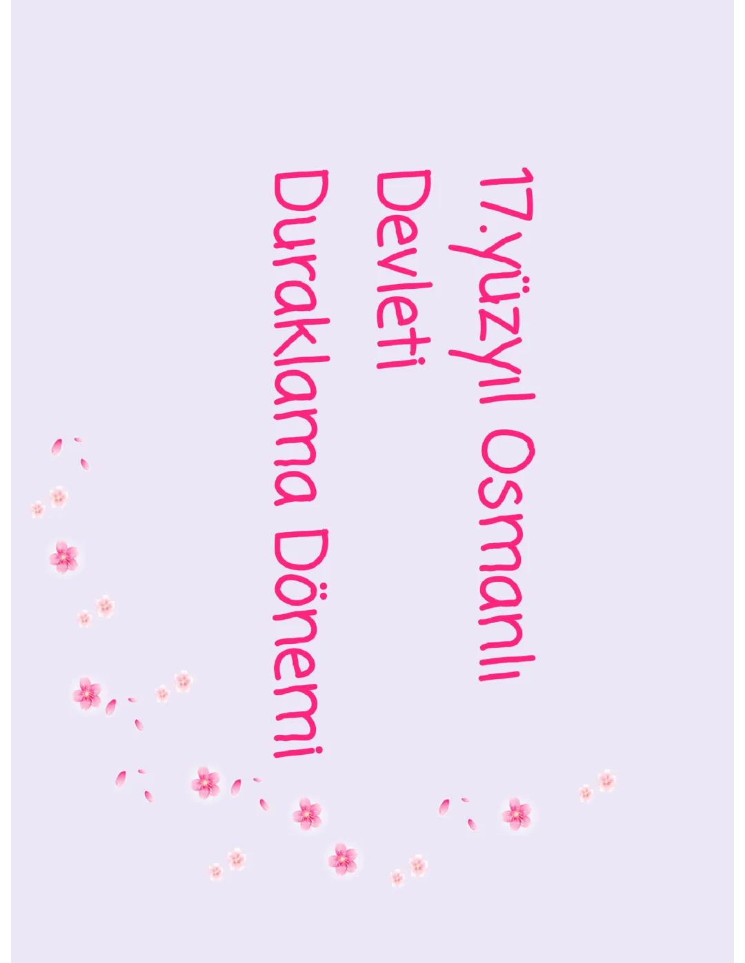 17.Yüzyıl Osmanlı Devleti Duraklama Dönemi 