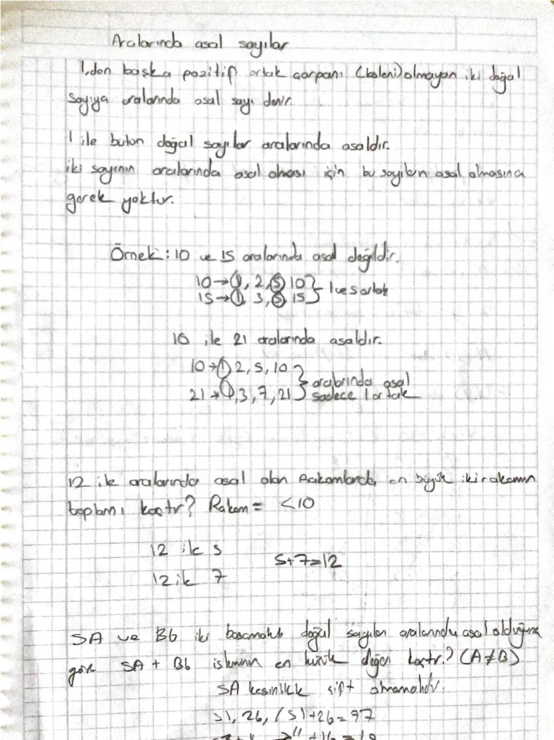 Aralarında asal sayılar
1,don başka pozitif ortak corpan: (baleni) olmayan iki doğal
Sayya aralarında asal
sayi
dain
I ile buton doğal sayıl