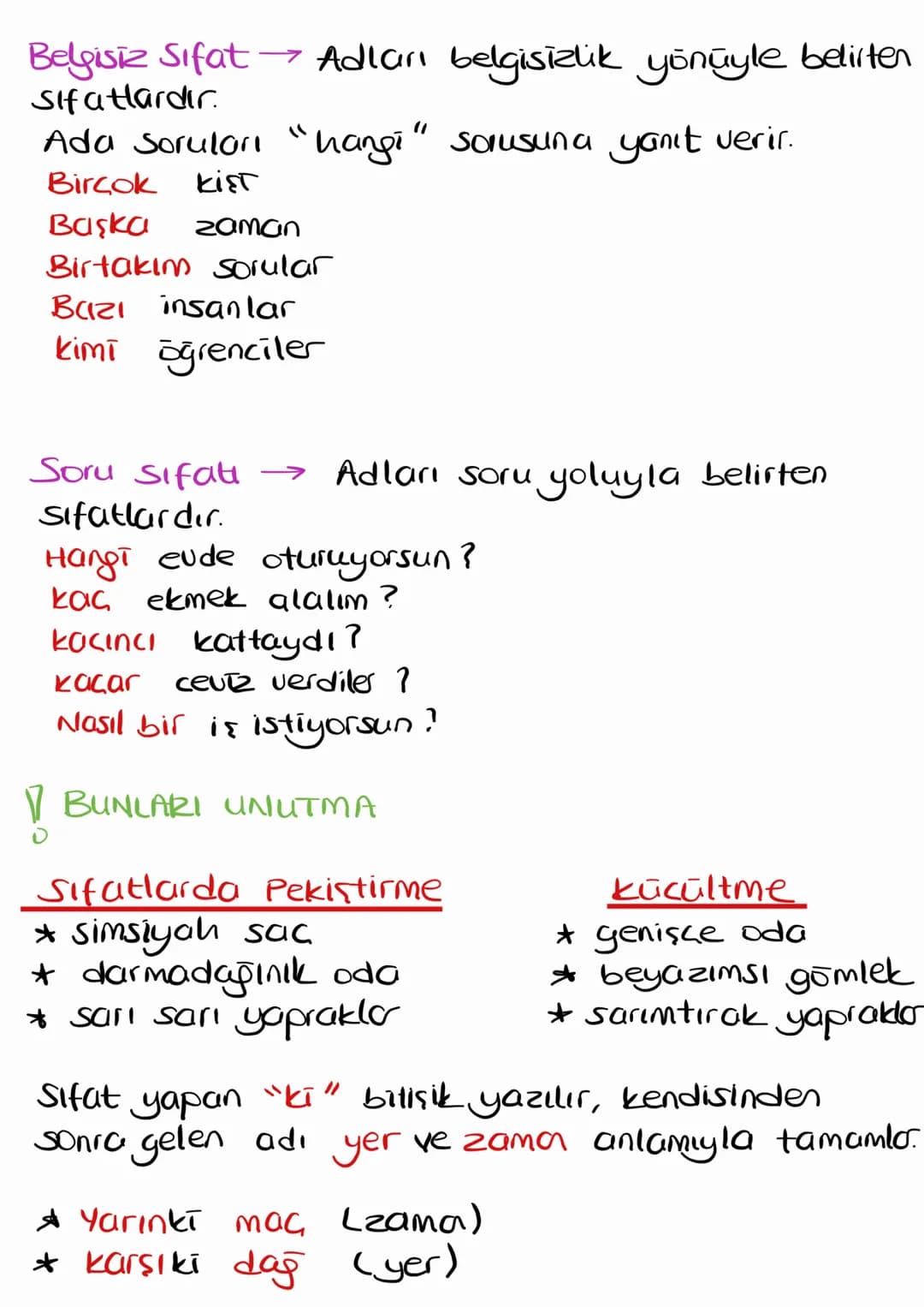 Sifat
Adları niteleyen ve belirten sözcük türleridir.
①1 Niteleme sifati
Adları renk, durum, bicim bakımından tamamla-
yan sifatlardır.
Ada 