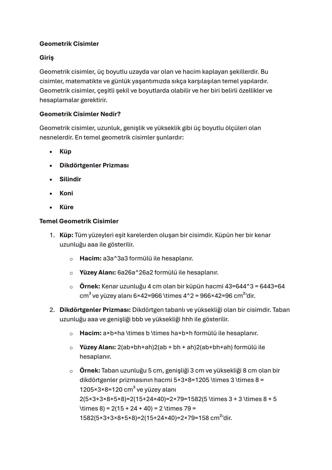 # Geometrik Cisimler

Giriş

Geometrik cisimler, üç boyutlu uzayda var olan ve hacim kaplayan şekillerdir. Bu
cisimler, matematikte ve günlü