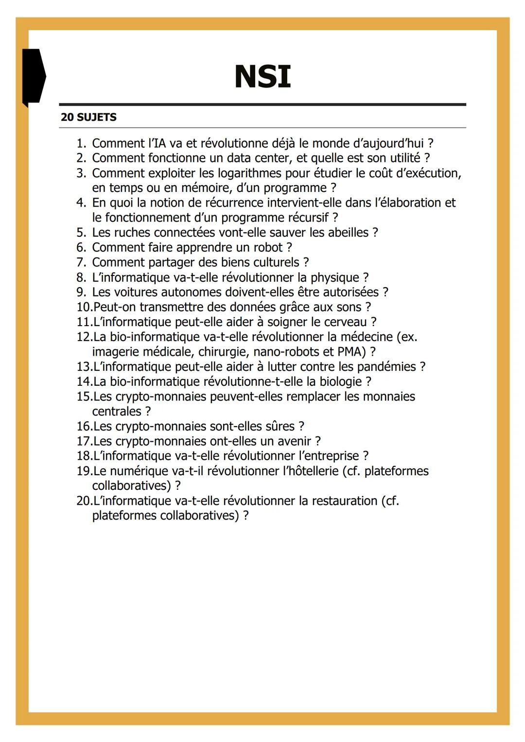 # NSI

20 SUJETS

1. Comment l'IA va et révolutionne déjà le monde d'aujourd'hui ?
2. Comment fonctionne un data center, et quelle est son u