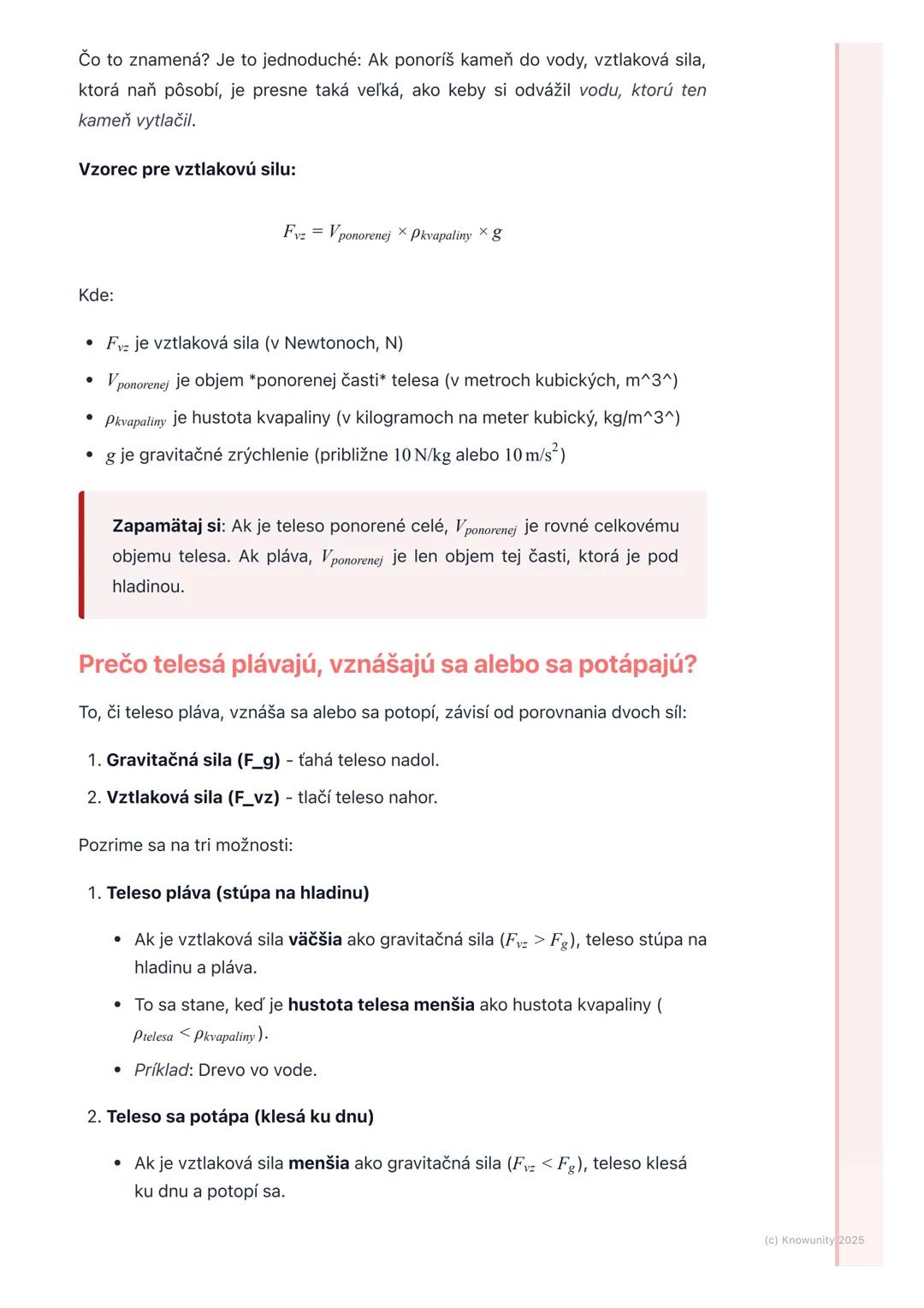 # Vztlaková sila a Archimedov
zákon

1. Prehľad a úvod

Dnes sa budeme učiť o vztlakovej sile a Archimedovom zákone. Je to dôležité,
lebo ná