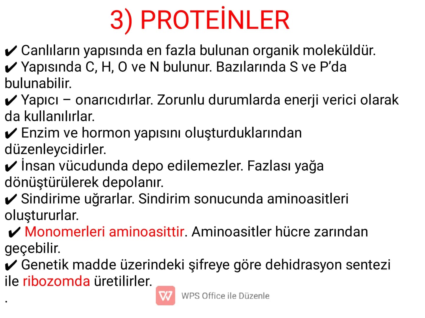 PROTEIN
ICEREN
BESINLER
WWPS Office ile Düzenle 3) PROTEİNLER
✓ Canlıların yapısında en fazla bulunan organik moleküldür.
✔ Yapısında C, H, 