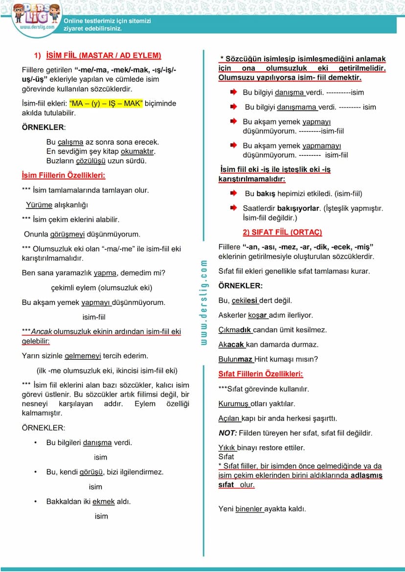 Hazırlayan: Sema Hoca
TÜRKÇE
...DERS.
LIG
www.derslig.com
Fiilimsiler
Fiilimsi(Eylemsi)
Bu çalışma kağıdı ile aşağıdaki kazanımlara
ulaşmış 