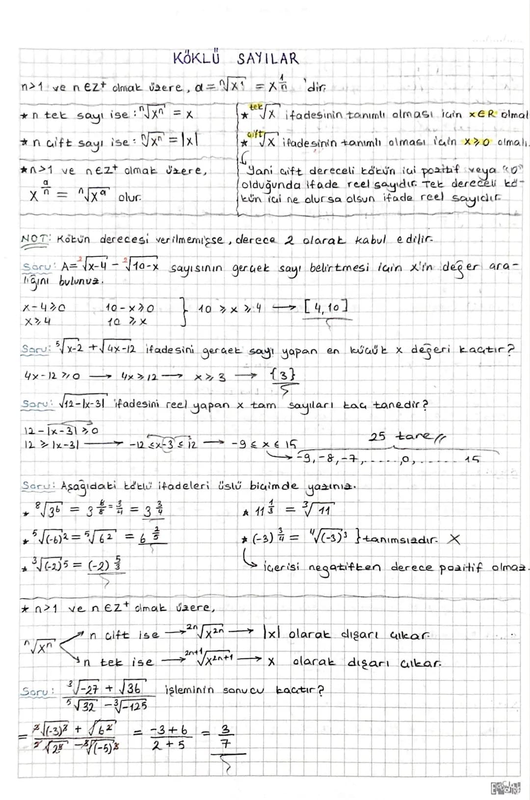 KÖKLÜ SAYILAR
A
n>1 ve nez + olmak üzere, α = √x1 = x^ ^ "dir.
*n tek sayı ise: "√x = x
*n Gift says ise:
*n>1 ve nezt olmak üzere,
✗
a
n
=
