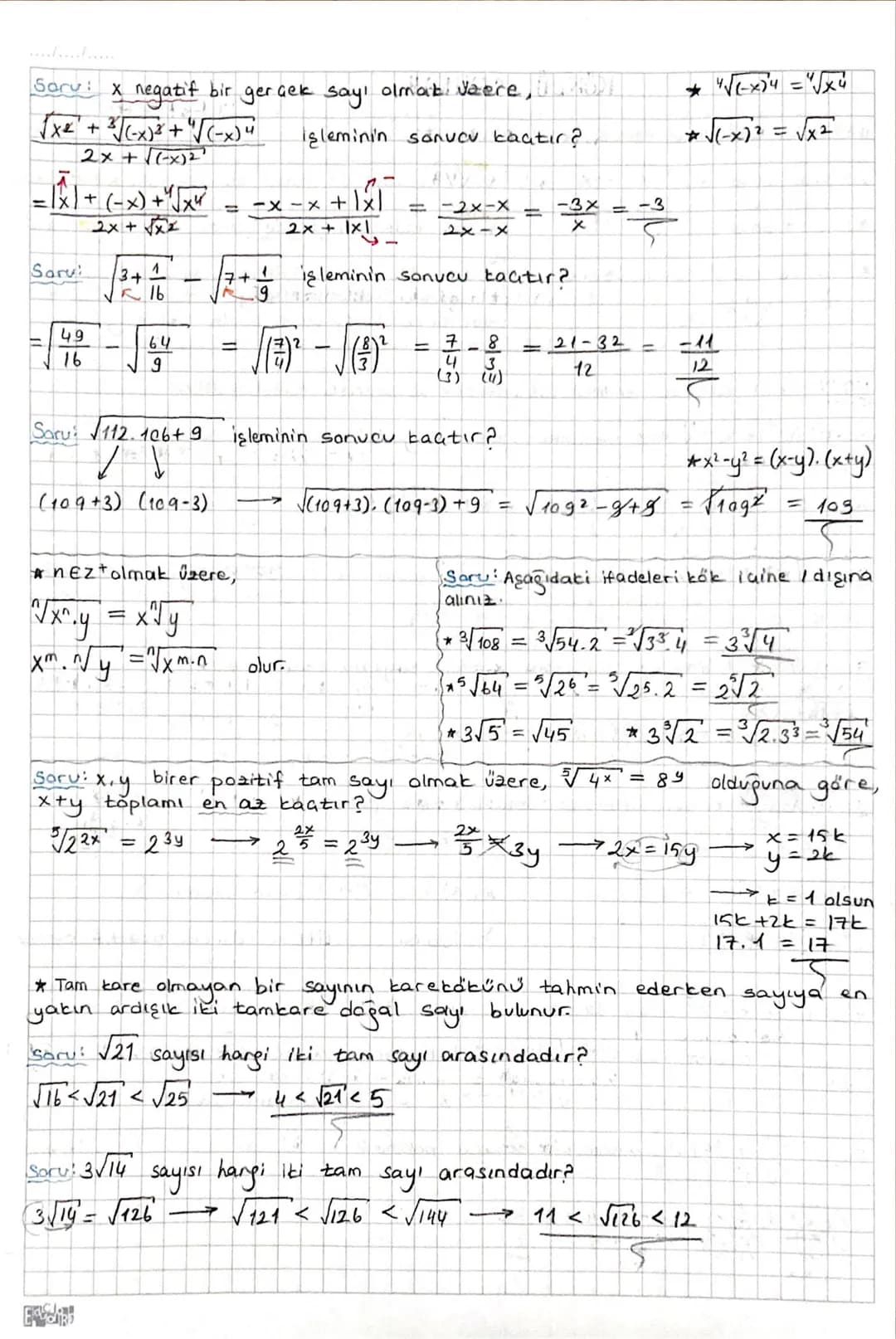 KÖKLÜ SAYILAR
A
n>1 ve nez + olmak üzere, α = √x1 = x^ ^ "dir.
*n tek sayı ise: "√x = x
*n Gift says ise:
*n>1 ve nezt olmak üzere,
✗
a
n
=
