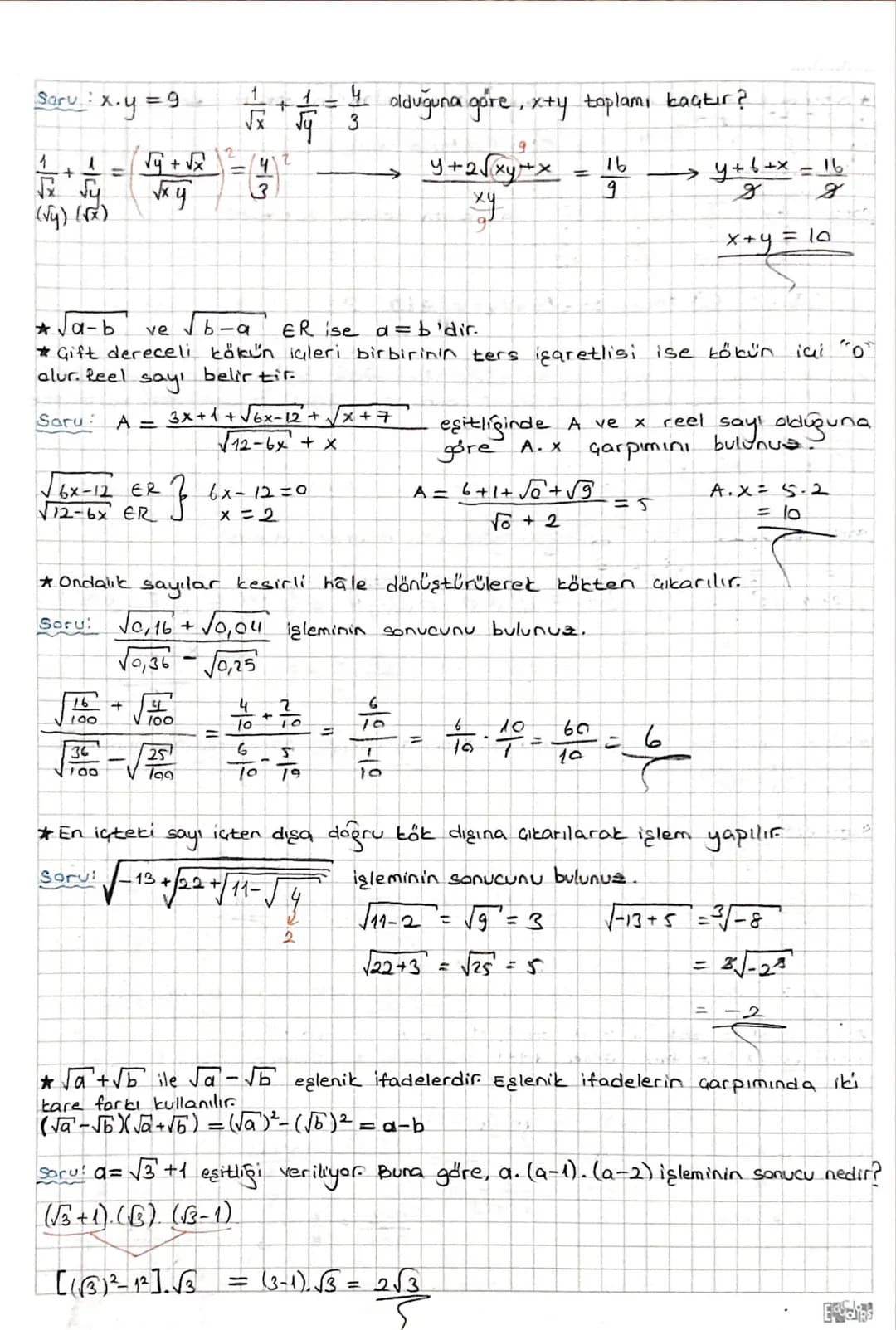 KÖKLÜ SAYILAR
A
n>1 ve nez + olmak üzere, α = √x1 = x^ ^ "dir.
*n tek sayı ise: "√x = x
*n Gift says ise:
*n>1 ve nezt olmak üzere,
✗
a
n
=
