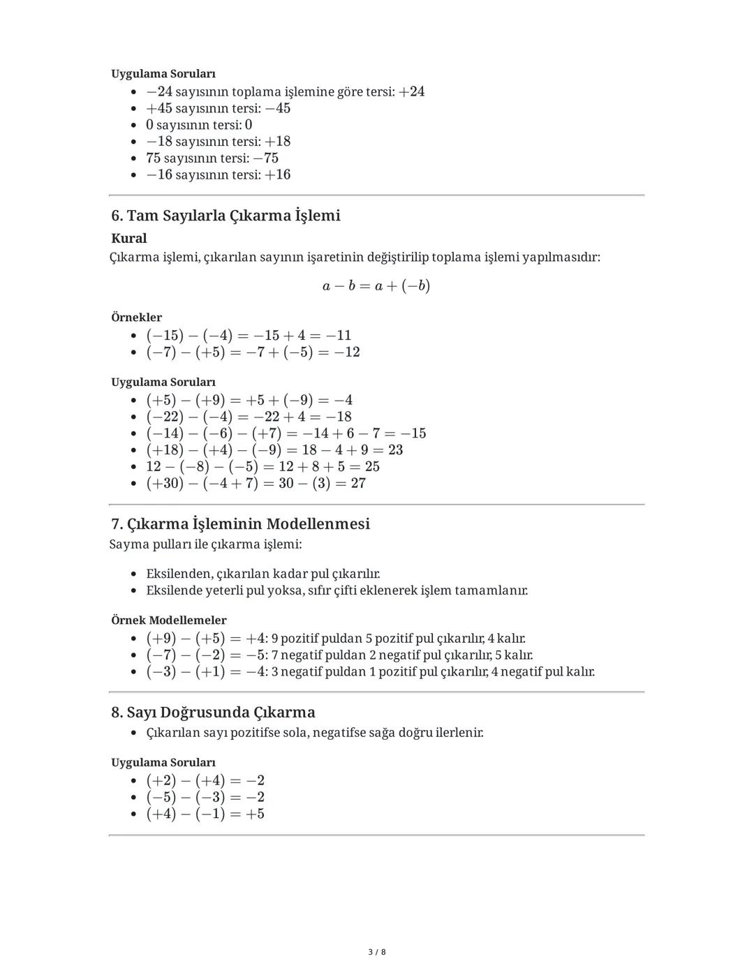 # Tam Sayılar Konu Özeti

Bu özet, tam sayılarla ilgili temel kavramları, işlemleri, modellemeleri ve problem çözme
yöntemlerini kapsamaktad