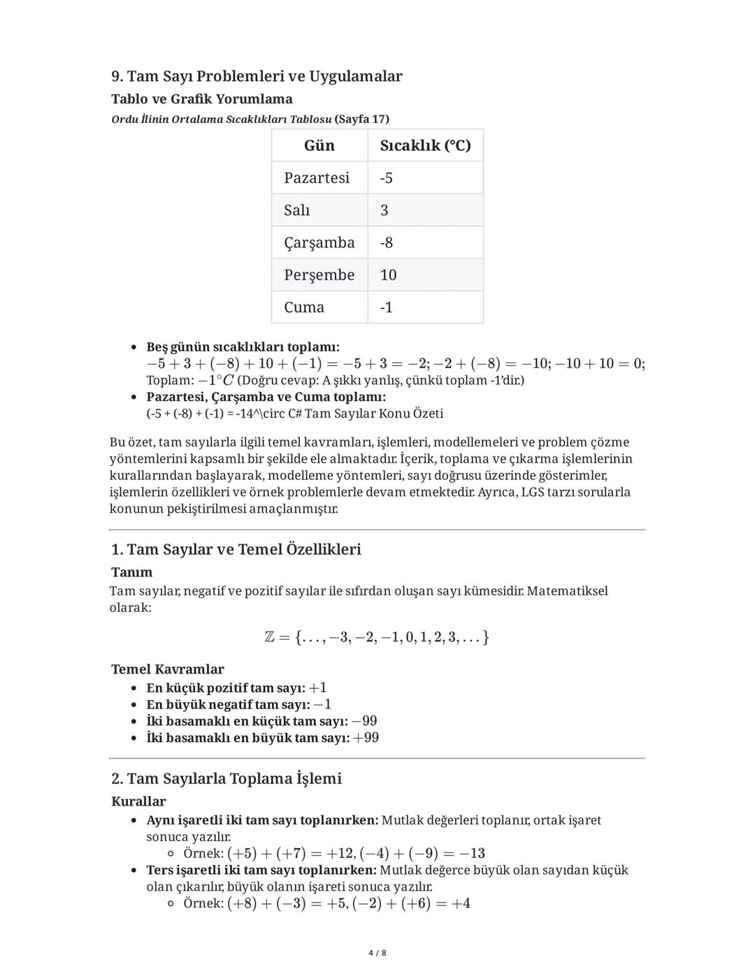 # Tam Sayılar Konu Özeti

Bu özet, tam sayılarla ilgili temel kavramları, işlemleri, modellemeleri ve problem çözme
yöntemlerini kapsamaktad