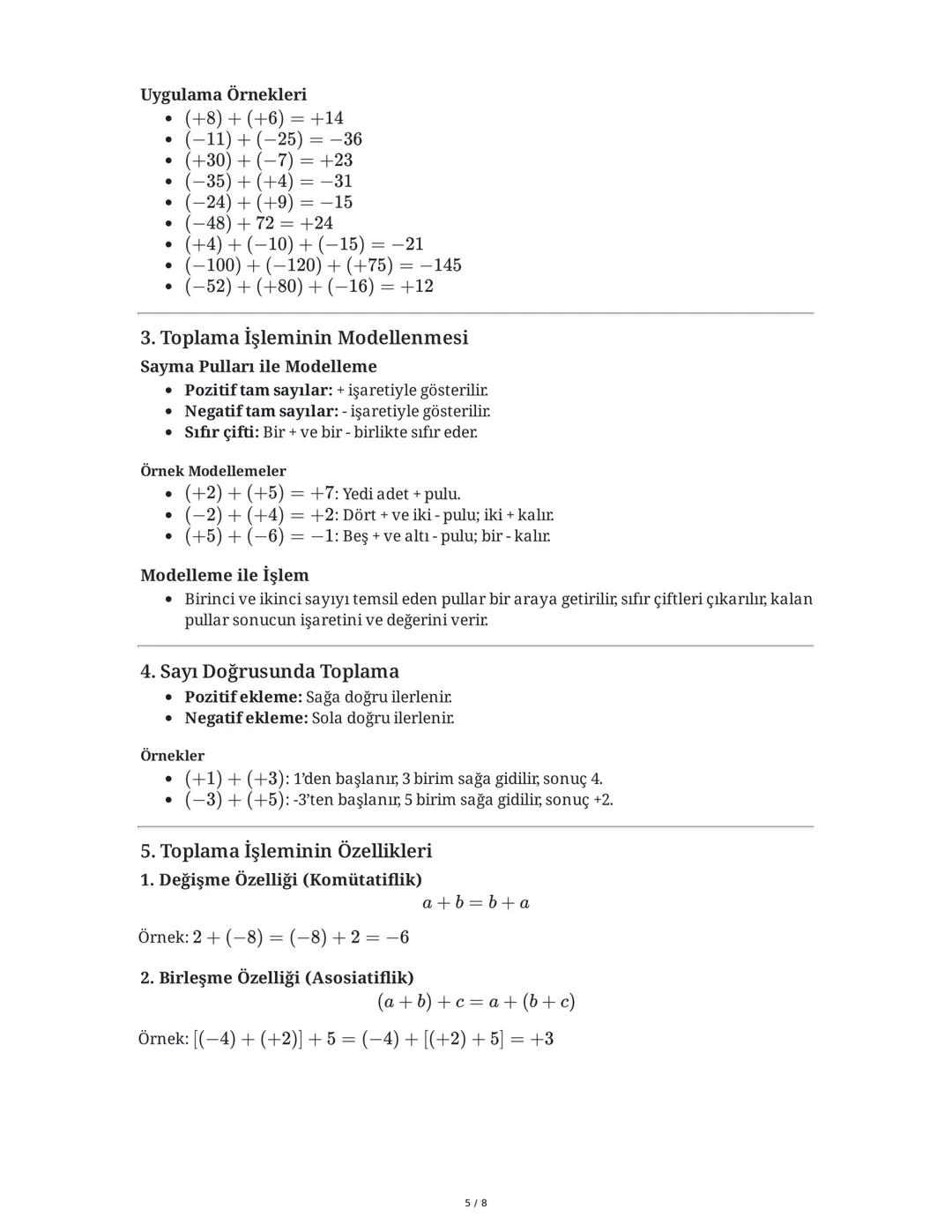# Tam Sayılar Konu Özeti

Bu özet, tam sayılarla ilgili temel kavramları, işlemleri, modellemeleri ve problem çözme
yöntemlerini kapsamaktad