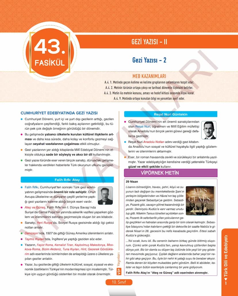39.
FASİKÜL
ANI (HATIRA)
Anı (Hatıra)
MEB KAZANIMLARI
A.4. 1. Metinde geçen kelime ve kelime gruplarının anlamlarını tespit eder.
A.4. 2. Me