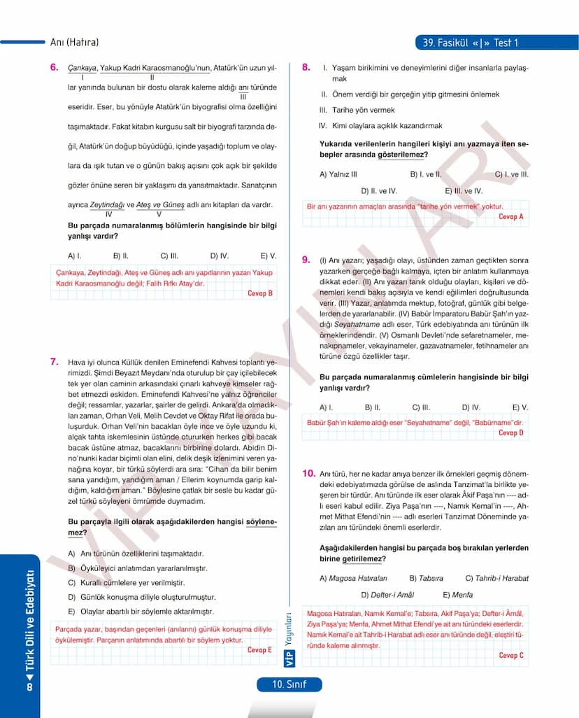 39.
FASİKÜL
ANI (HATIRA)
Anı (Hatıra)
MEB KAZANIMLARI
A.4. 1. Metinde geçen kelime ve kelime gruplarının anlamlarını tespit eder.
A.4. 2. Me