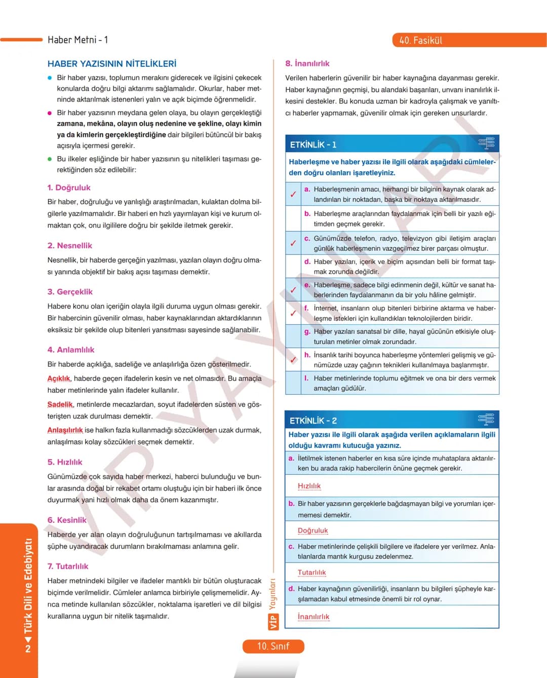 39.
FASİKÜL
ANI (HATIRA)
Anı (Hatıra)
MEB KAZANIMLARI
A.4. 1. Metinde geçen kelime ve kelime gruplarının anlamlarını tespit eder.
A.4. 2. Me