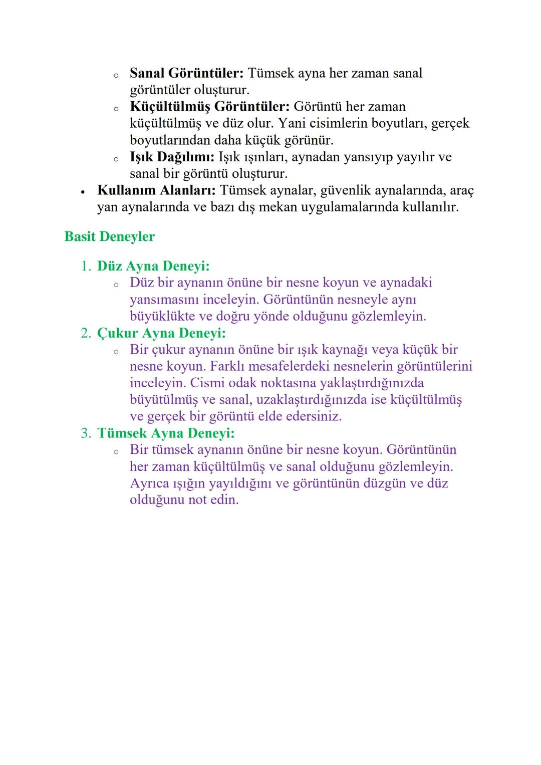 # DÜZ AYNA, ÇUKUR AYNA VE TÜMSEK AYNA

1. Düz Ayna

*   Tanım: Düz ayna, yüzeyi tamamen düz olan bir aynadır.
    Evlerde, banyo aynaları ve