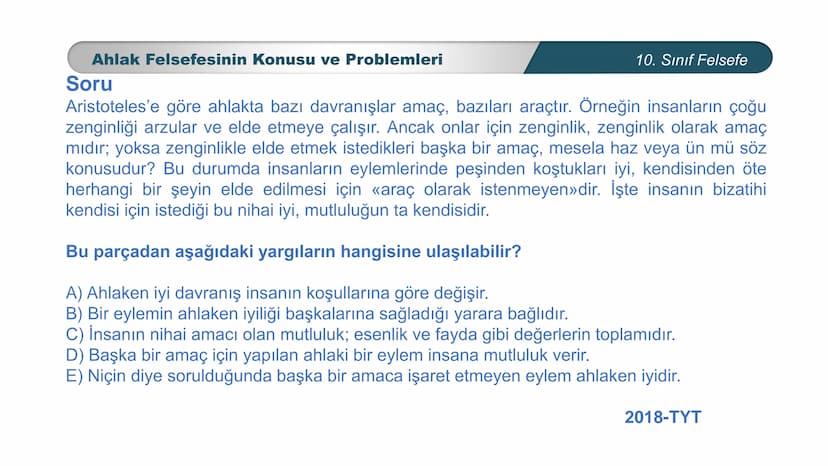 *
ETİ MİLLİ EG/T
TIM
CUMHURİYE
DO
BAKANLIGI
*
*
*
FELSEFE
10. SINIF
3.ÜNİTE: FELSEFENİN TEMEL KONULARI VE
PROBLEMLERİ
Ahlak Felsefesinin Kon