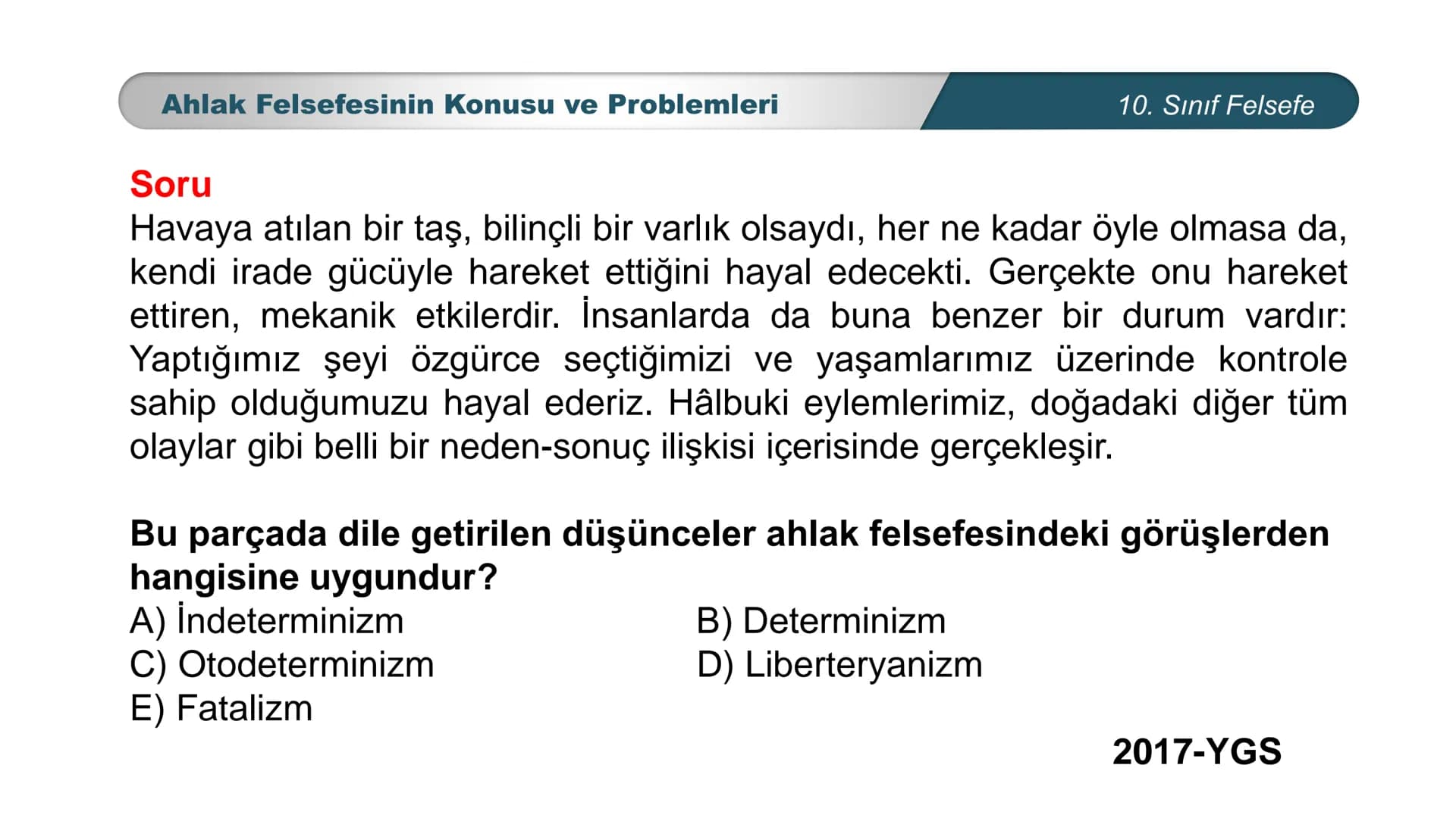 *
ETİ MİLLİ EG/T
TIM
CUMHURİYE
DO
BAKANLIGI
*
*
*
FELSEFE
10. SINIF
3.ÜNİTE: FELSEFENİN TEMEL KONULARI VE
PROBLEMLERİ
Ahlak Felsefesinin Kon