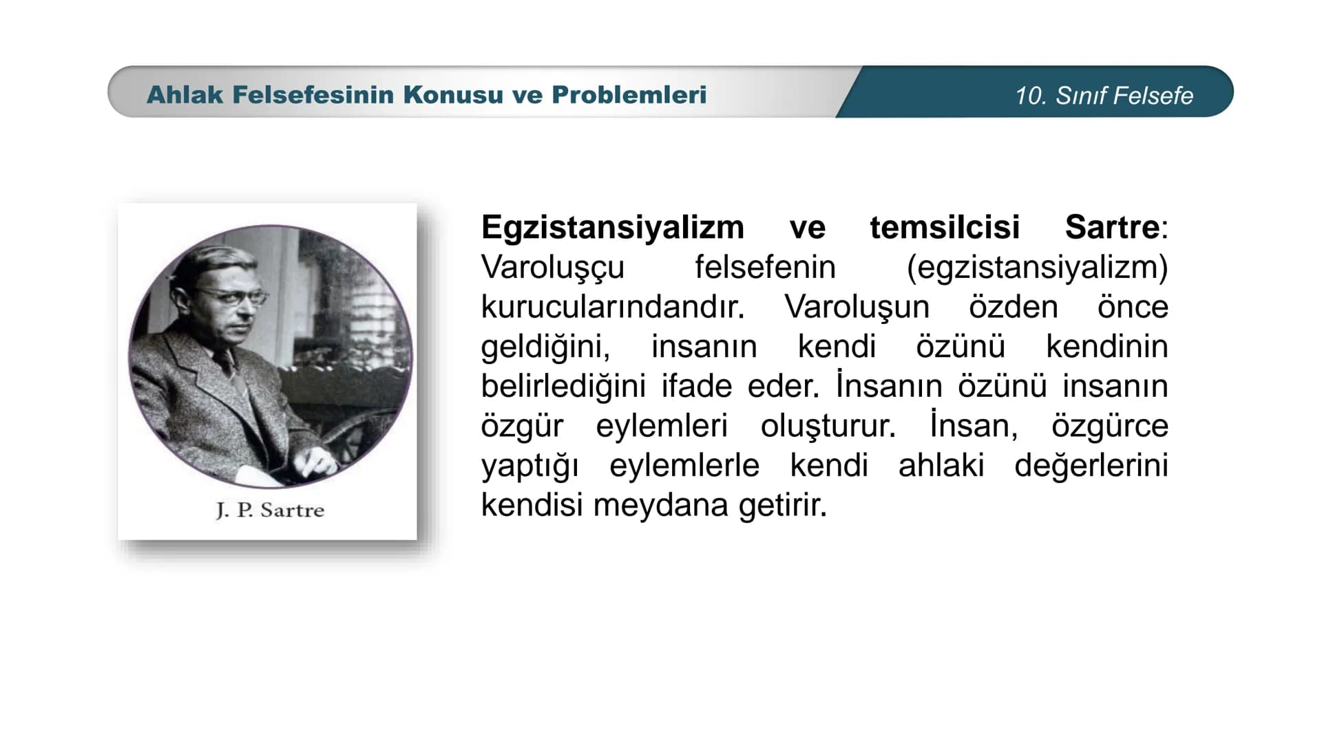 *
ETİ MİLLİ EG/T
TIM
CUMHURİYE
DO
BAKANLIGI
*
*
*
FELSEFE
10. SINIF
3.ÜNİTE: FELSEFENİN TEMEL KONULARI VE
PROBLEMLERİ
Ahlak Felsefesinin Kon
