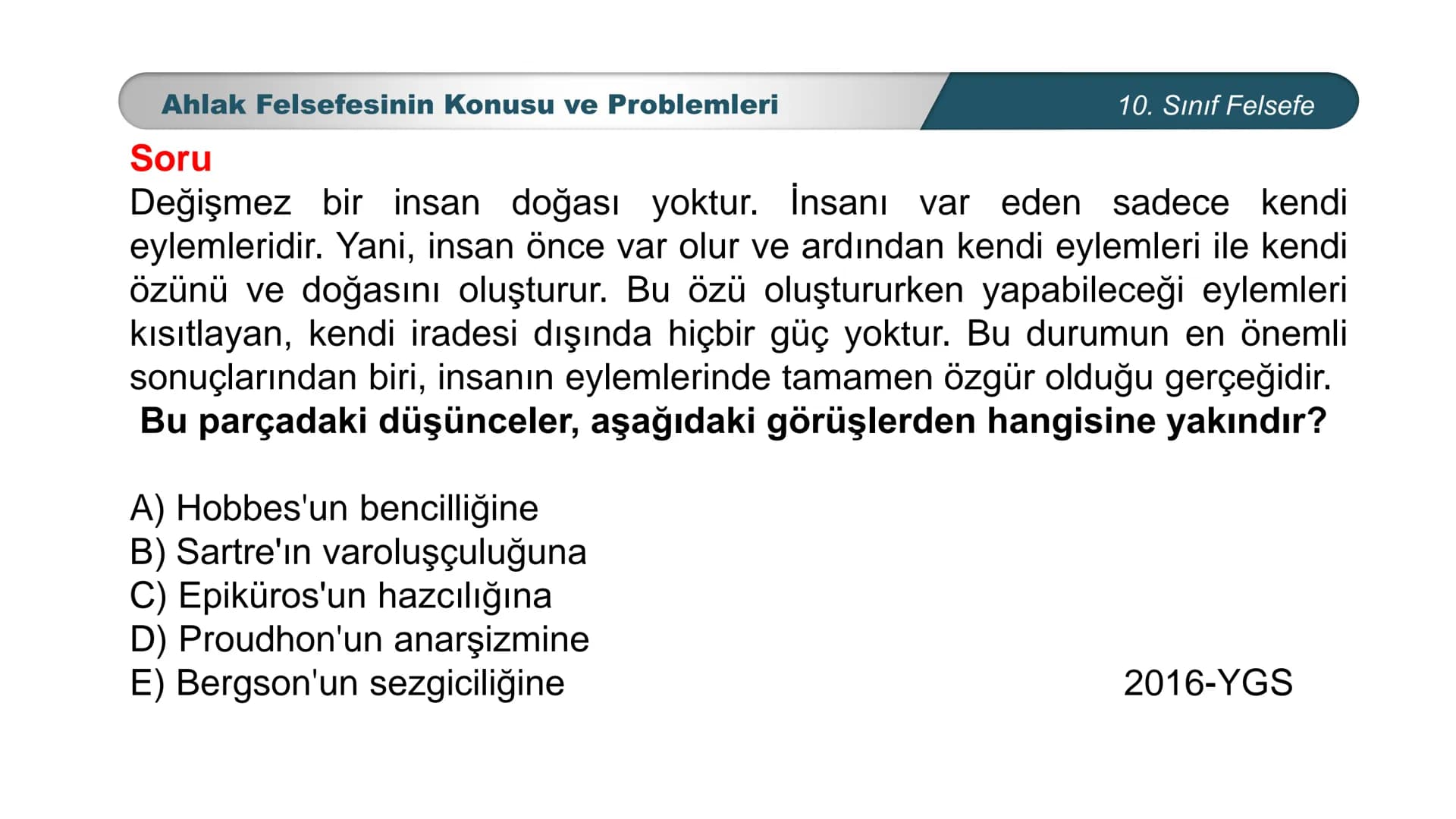 *
ETİ MİLLİ EG/T
TIM
CUMHURİYE
DO
BAKANLIGI
*
*
*
FELSEFE
10. SINIF
3.ÜNİTE: FELSEFENİN TEMEL KONULARI VE
PROBLEMLERİ
Ahlak Felsefesinin Kon