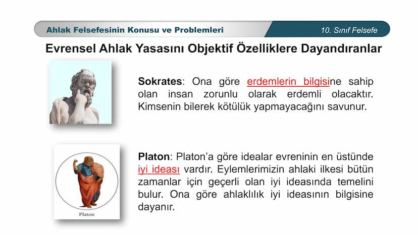 *
ETİ MİLLİ EG/T
TIM
CUMHURİYE
DO
BAKANLIGI
*
*
*
FELSEFE
10. SINIF
3.ÜNİTE: FELSEFENİN TEMEL KONULARI VE
PROBLEMLERİ
Ahlak Felsefesinin Kon